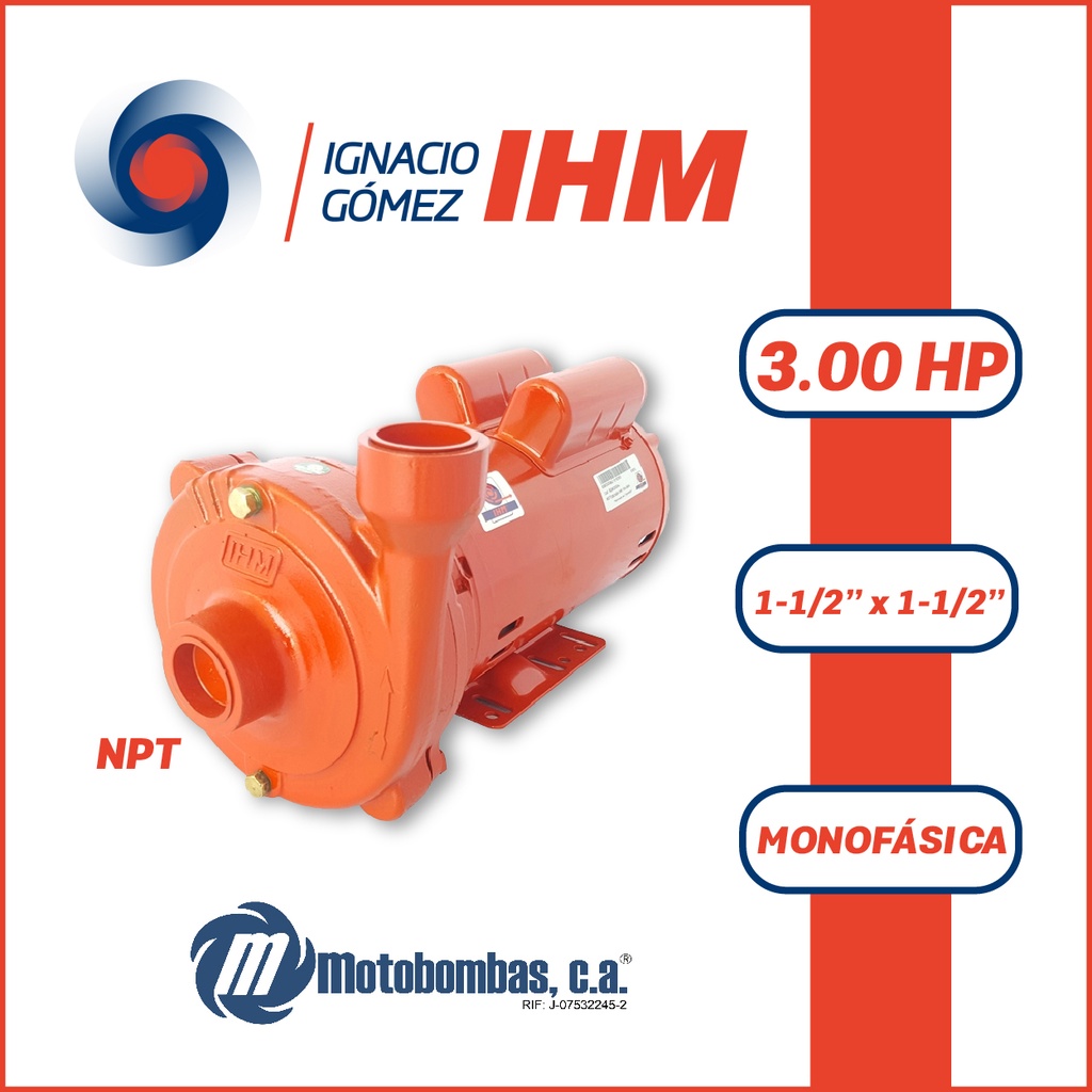 BOMBA MONOBLOCK MF IHM HY-FLO   15H-3MW IHM   3,00HP 1PH 110-220V 60Hz 3600RPM DOL 1-1/2" X 1-1/2" NPT