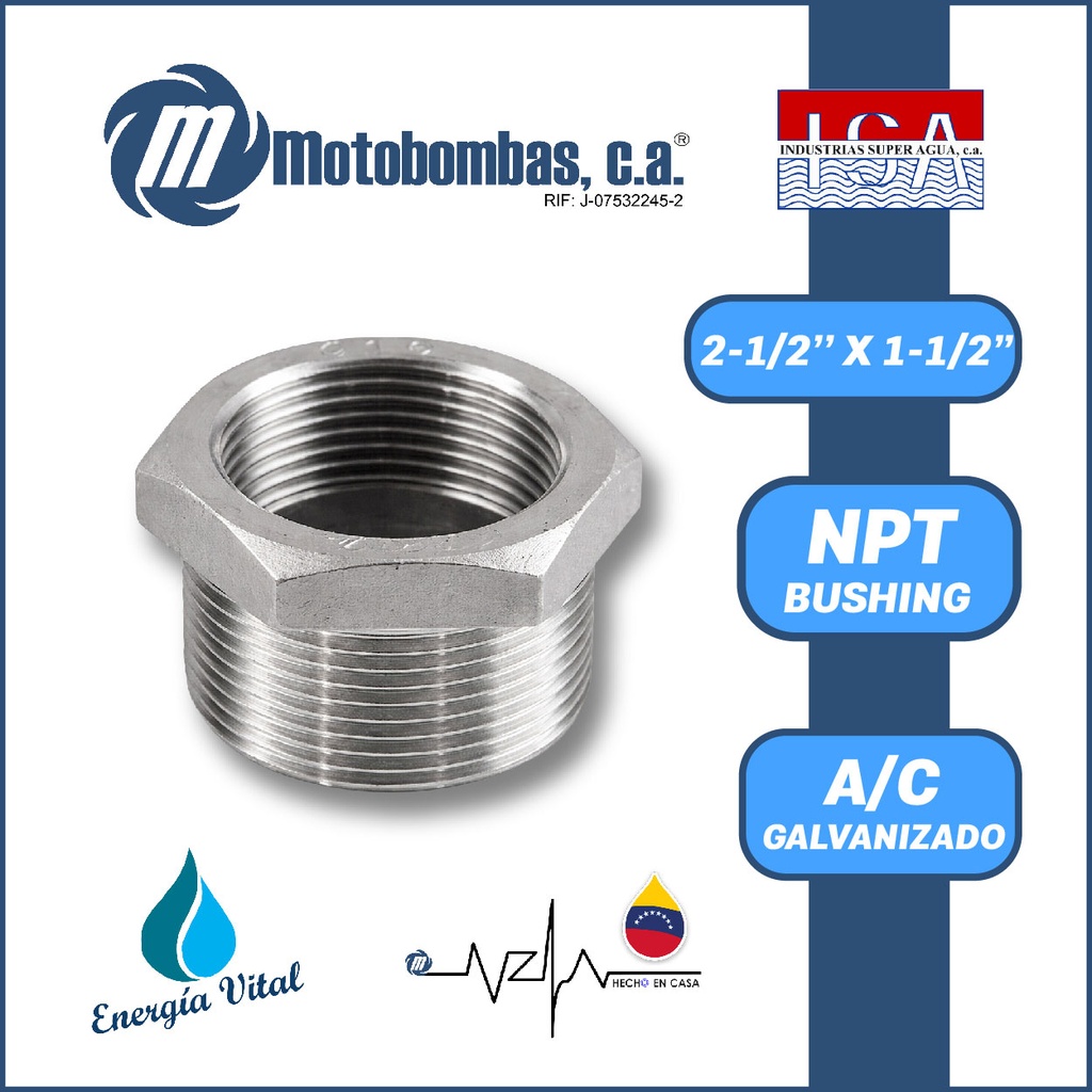 REDUCCION A/C GALVANIZADA ROSCADA SERIE VAR MOD. BUSHING  2-1/2" X 1-1/2"