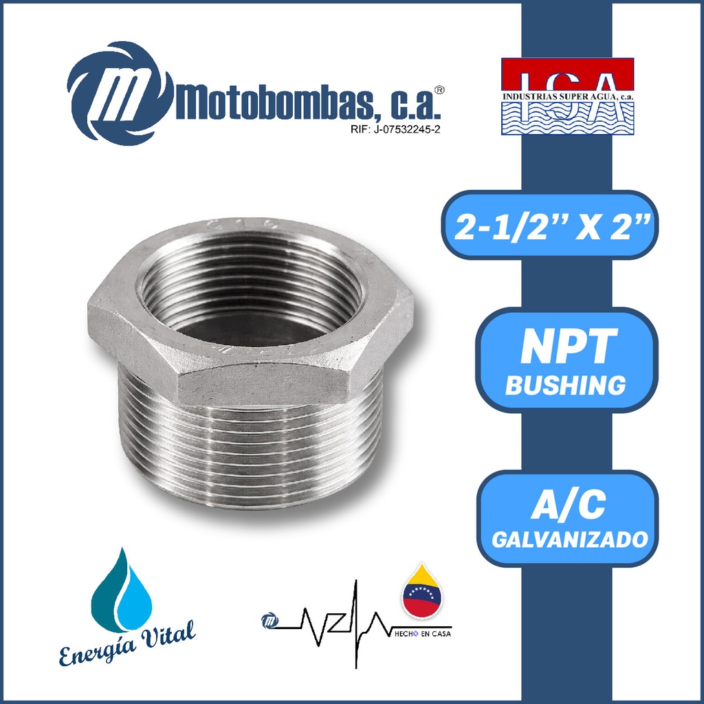 REDUCCION A/C GALVANIZADA ROSCADA SERIE VAR MOD. BUSHING  2-1/2" X 2"