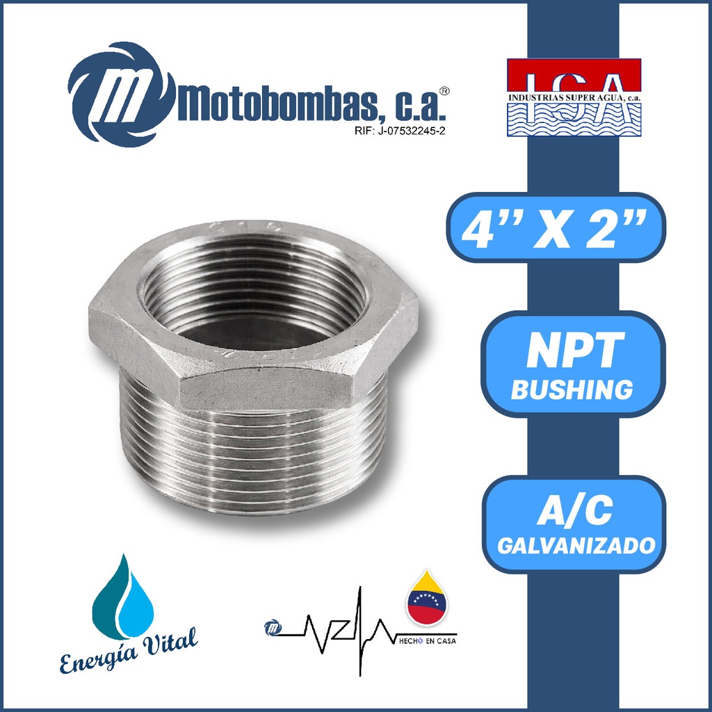 REDUCCION A/C GALVANIZADA ROSCADA SERIE VAR MOD. BUSHING  4" X 2"