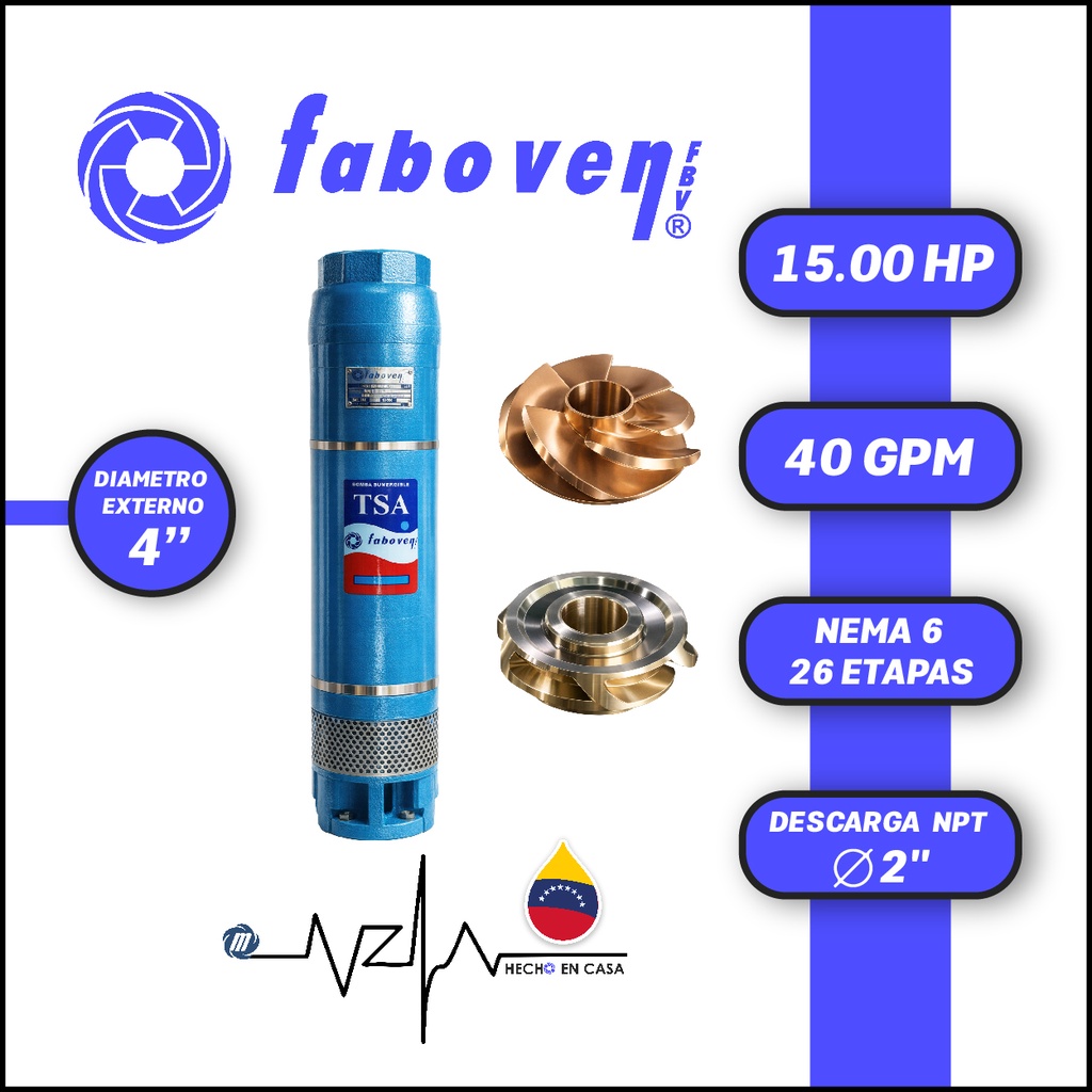 CUERPO SUMERGIBLE FABOVEN  4" SERIE TSA MOD. 01504L26BX0   40GPM  15,00HP 26ET 2"NPT NEMA6               