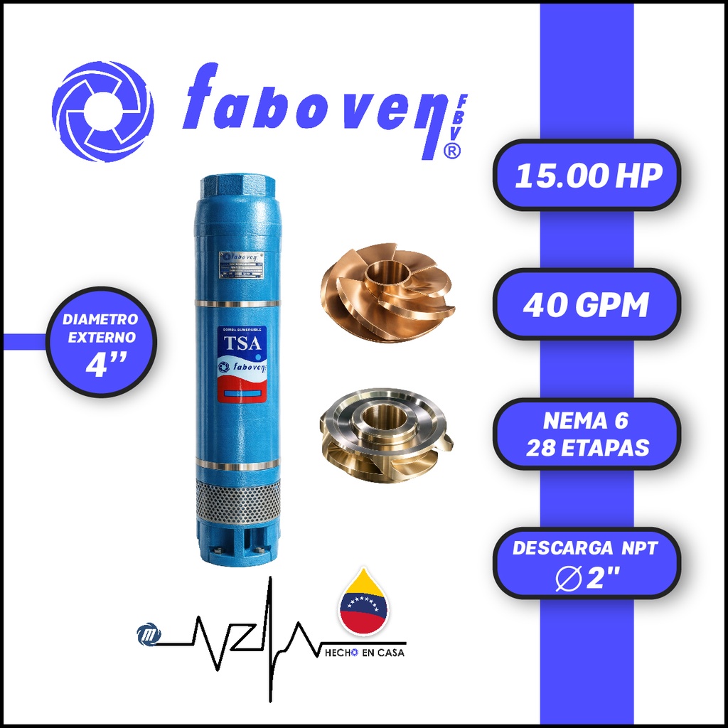 CUERPO SUMERGIBLE FABOVEN  4" SERIE TSA MOD. 01504L28BX0   40GPM  15,00HP 28ET 2"NPT NEMA6               