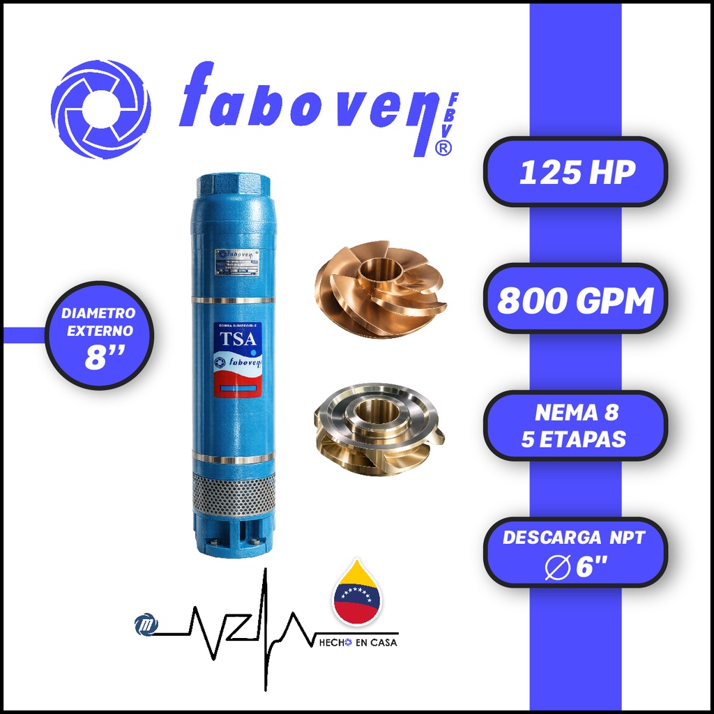 CUERPO SUMERGIBLE FABOVEN  8" SERIE TSA MOD. 12508L05PX0  800GPM 125,00HP 05ET 6"NPT NEMA8               