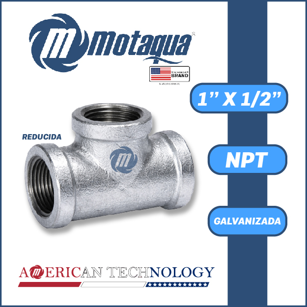 TEE REDUCIDA A/C GALVANIZADA SERIE VAR MOD.   1" X 1/2"