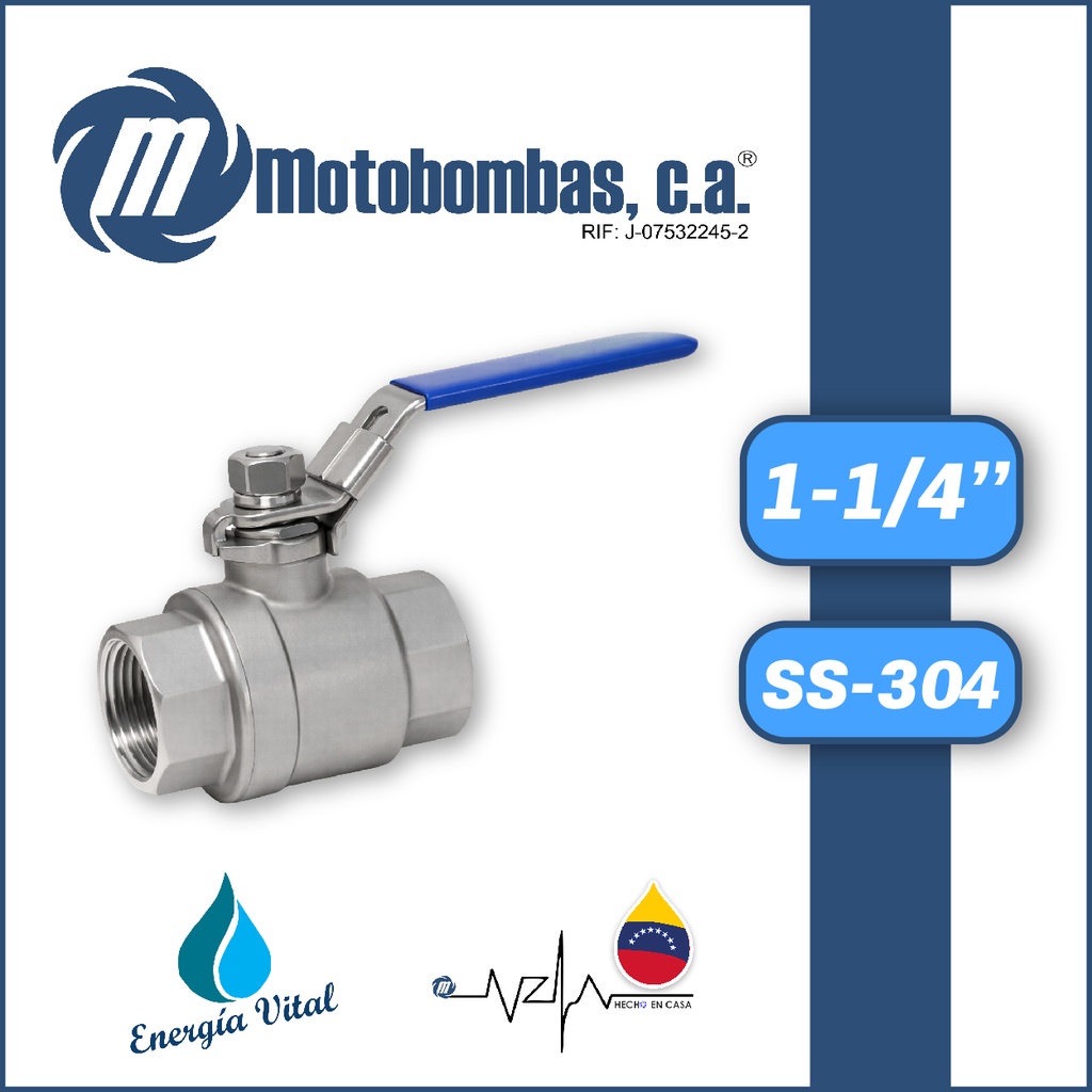 VALVULA DE BOLA         SERIE VAR SS-304 MOD. 1-1/4"