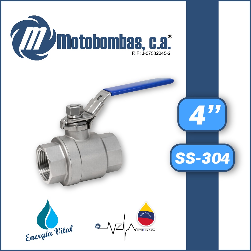 VALVULA DE BOLA        SERIE VAR SS-304 MOD. 4"