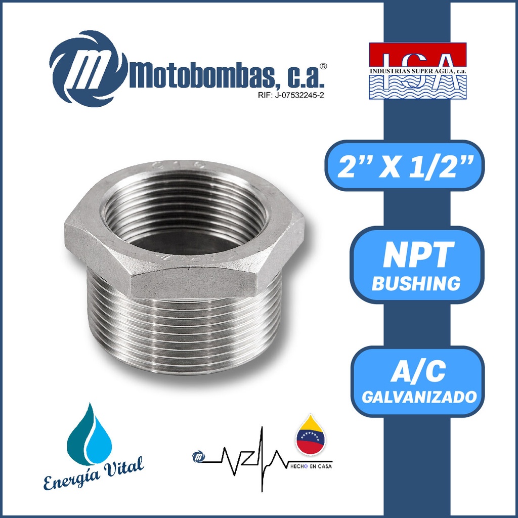 REDUCCION A/C GALVANIZADA ROSCADA SERIE VAR MOD. BUSHING   2" X  1/2"
