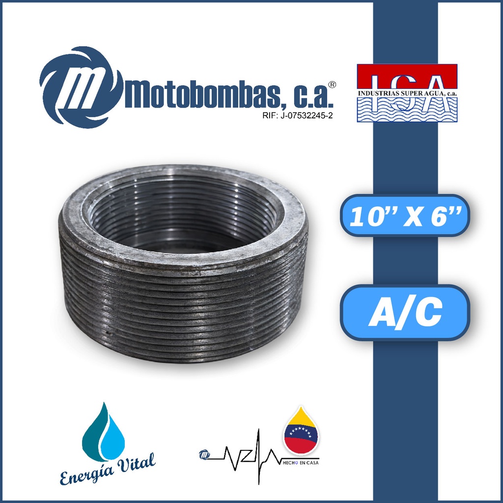 REDUCCION A/C ROSCADA SERIE ISA MOD. BUSHING 10" X 6"