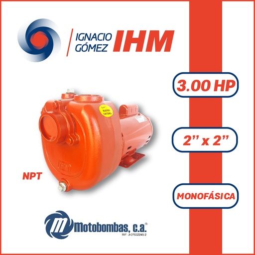 [5065IHM-GS50R20M030C-BF13] BOMBA MONOBLOCK AUTOCEBANTE IHM  GS50-3MW IHM   3,00HP 1PH 110-220V 60Hz 3600RPM DOL 2" X 2" NPT